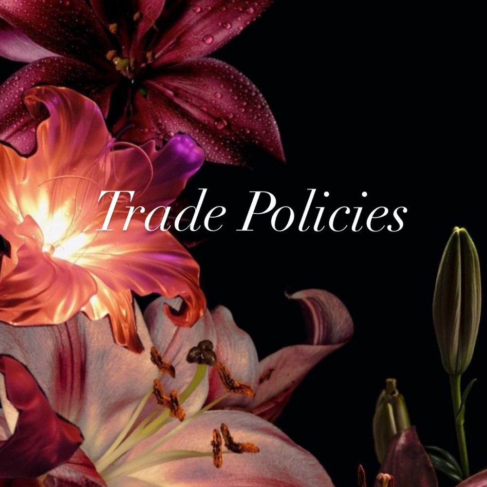 ‼️ TRADE POLICIES ‼️